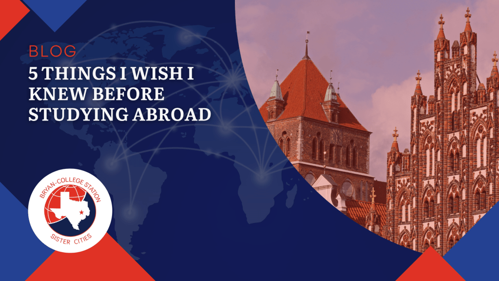 5 Things I Wish I Knew Before Studying&nbsp;Abroad